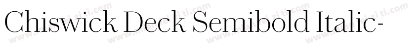 Chiswick Deck Semibold Italic字体转换